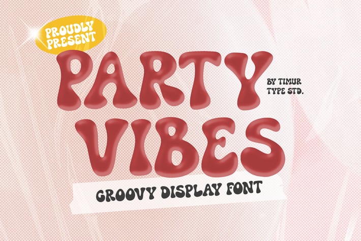 Party Vibes - Groovy Display Font TT