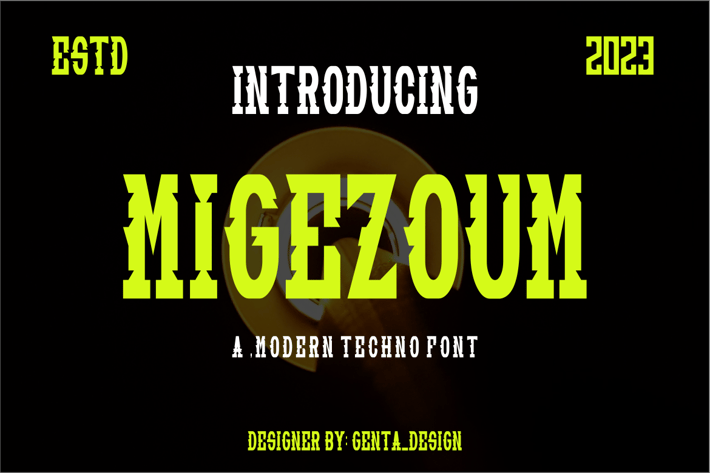 Migezoum - Modern Font