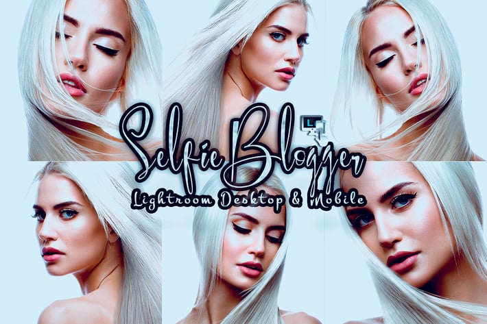 Selfie Blogger LightroomPresets 