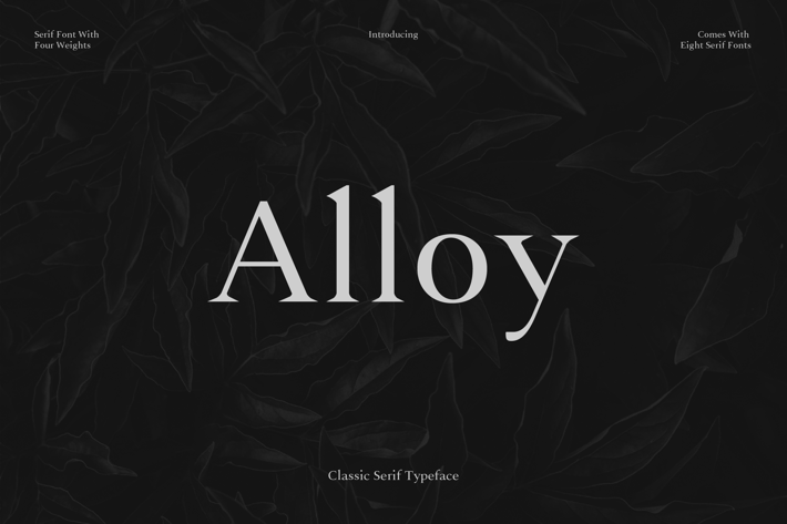 Alloy - A Sharp Serif Typeface