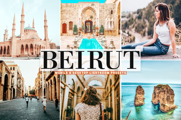 Beirut Mobile & Desktop Lightroom Presets