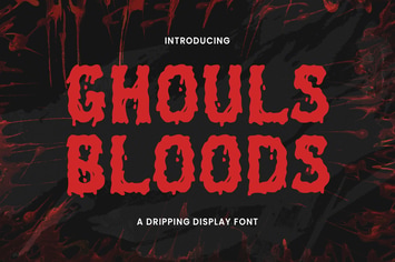 Ghouls Bloods - Dripping Font