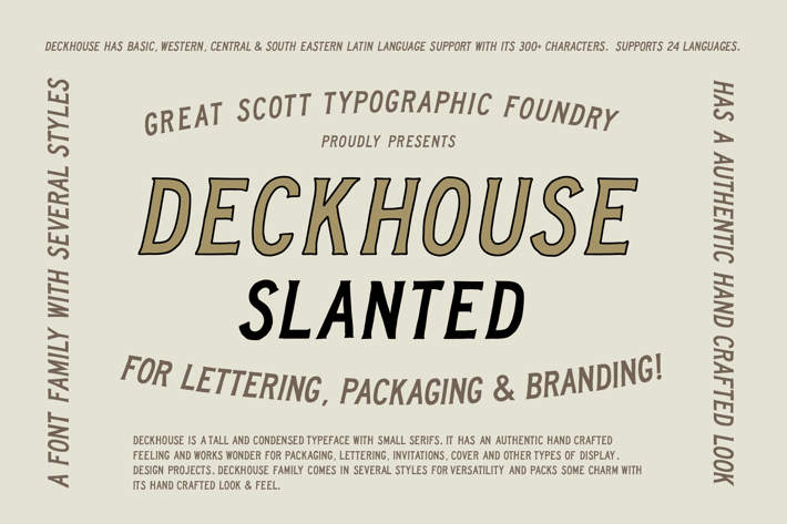 Deckhouse Slanted