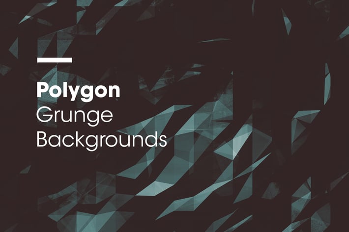 Polygon | Grunge Backgrounds