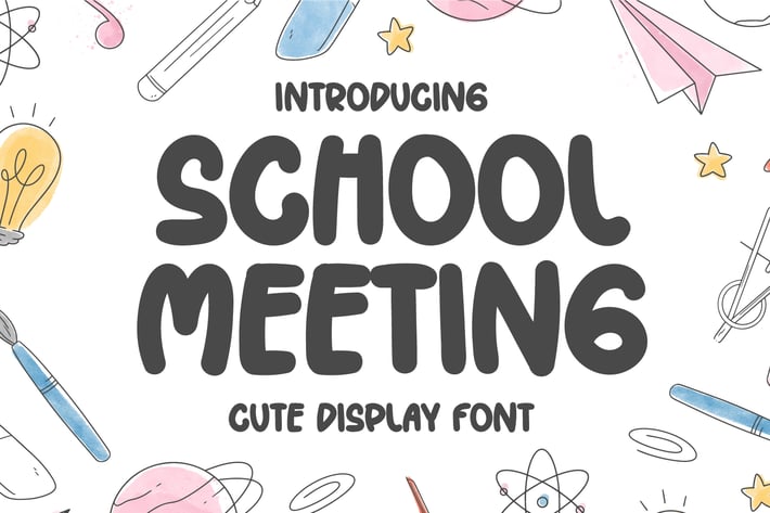 School Meeting - Cute Handwritten Display Font