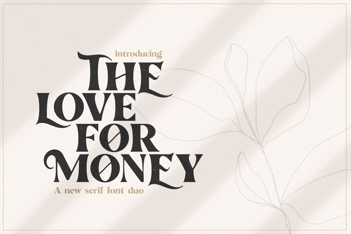 The Love For Money Font Duo