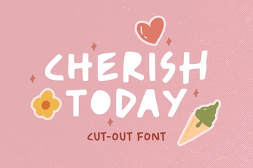 Cherish Today - Cutout Font