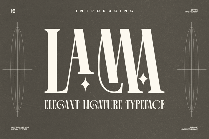 Lama | Condensed Stylish Ligature Typeface