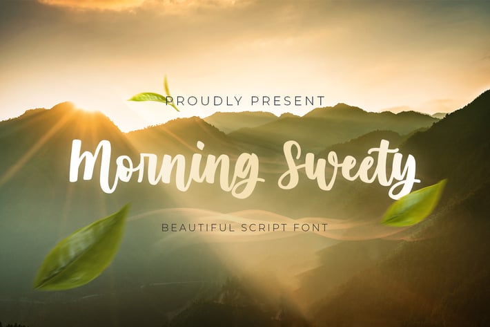 Morning Sweety - Beautiful Script