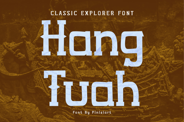 Hang Tuah - Classic Explorer Font