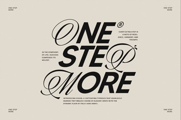 One Step More Modern and Calligraphy Sans Serif