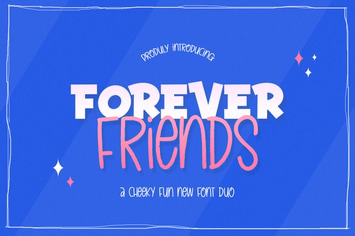 Forever Friends Font Duo