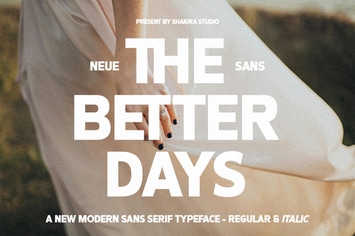 The Better Days - Modern Sans