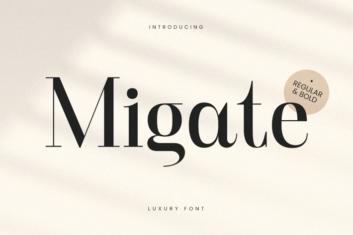 Migate - Luxury Font