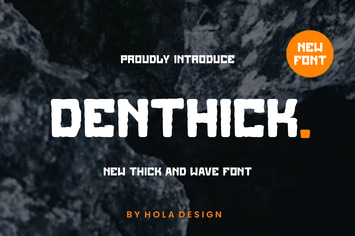 Denthick - Brush Wave Font