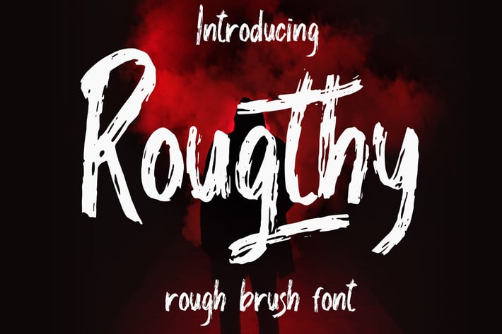 Rougthy Brush Font