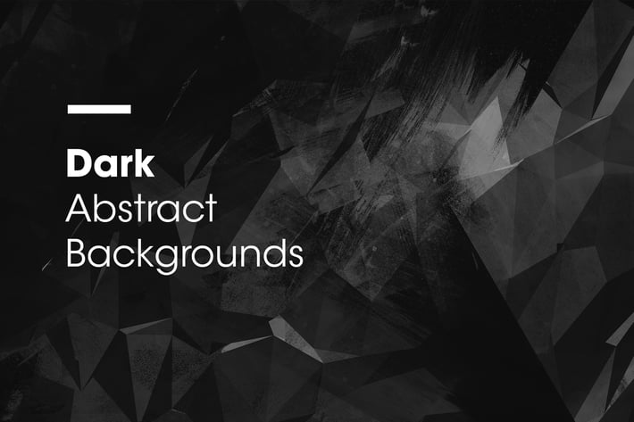 Dark Abstract Backgrounds