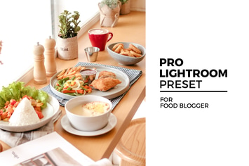Lightroom Presets for Food Blogger