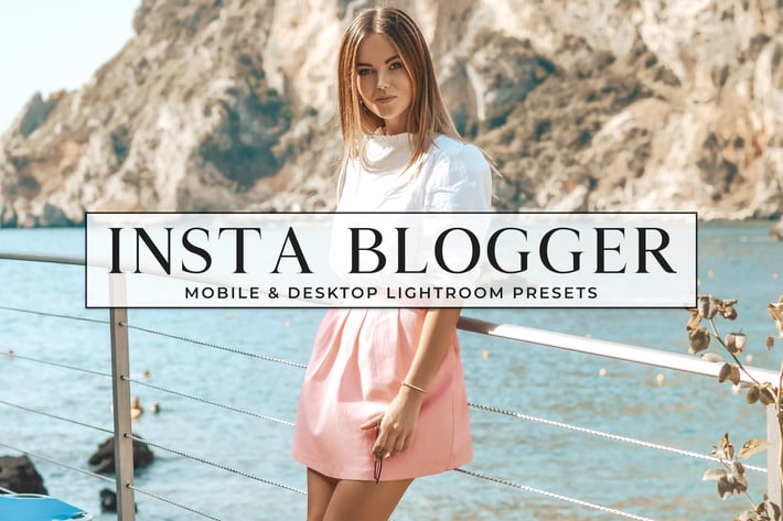 Insta Blogger Desktop and Mobile Lightroom Presets