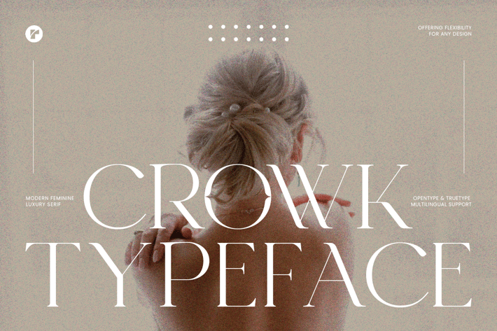 Crowk - A Luxury Serif or Timeless Elegant
