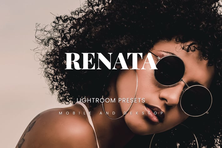 Renata Lightroom Presets Dekstop and Mobile