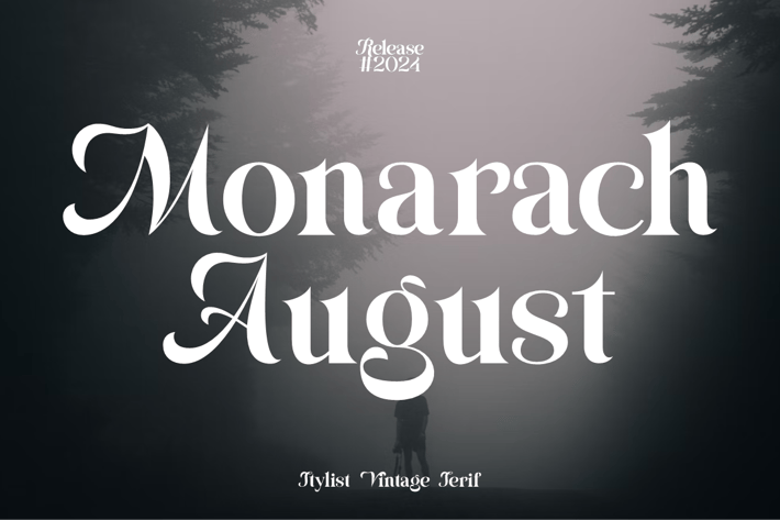 Monarach August