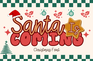 Santa Is Coming