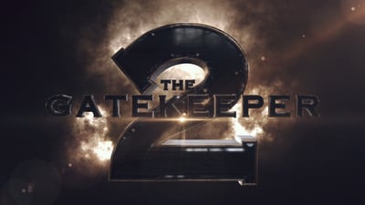 Gatekeeper 2 Cinematic Trailer