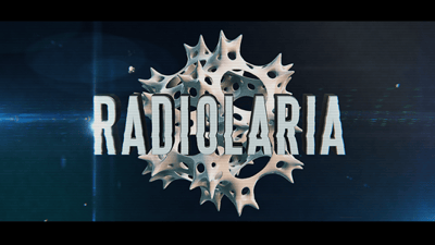 Radiolaria Trailer