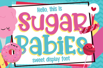 Sugar Babies - Sweet Display Font