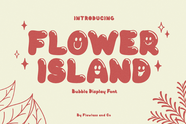 Flower Island - Bubble Display Font