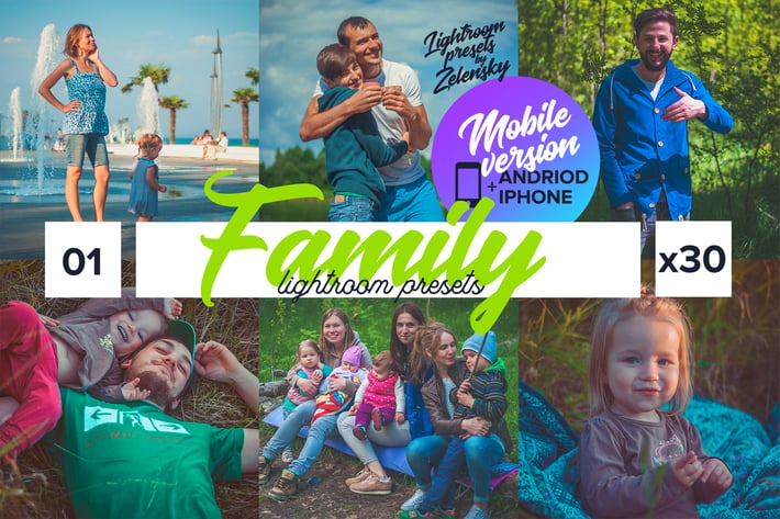 Family Mobile Lightroom Presets by Zelensky