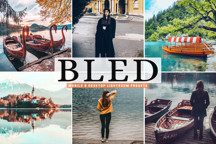Bled Mobile & Desktop Lightroom Presets