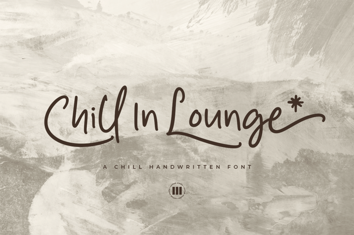 Chill In Lounge - A Chill Handwritten Font