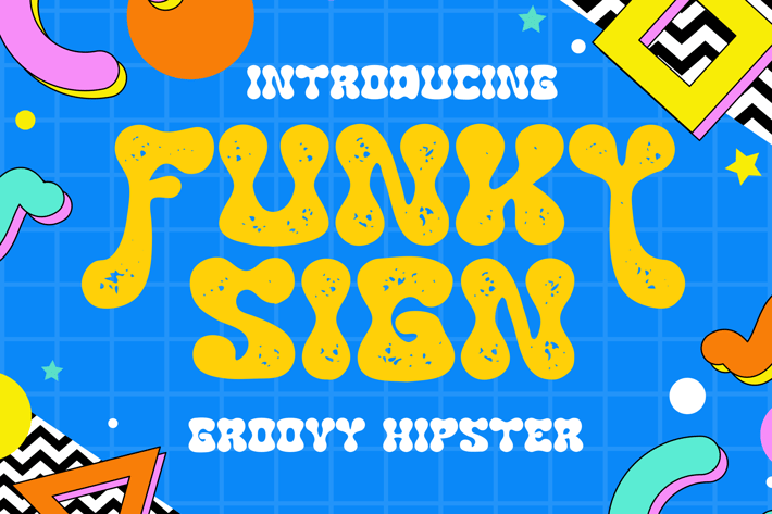 Funky Sign - Groovy Hipster Font