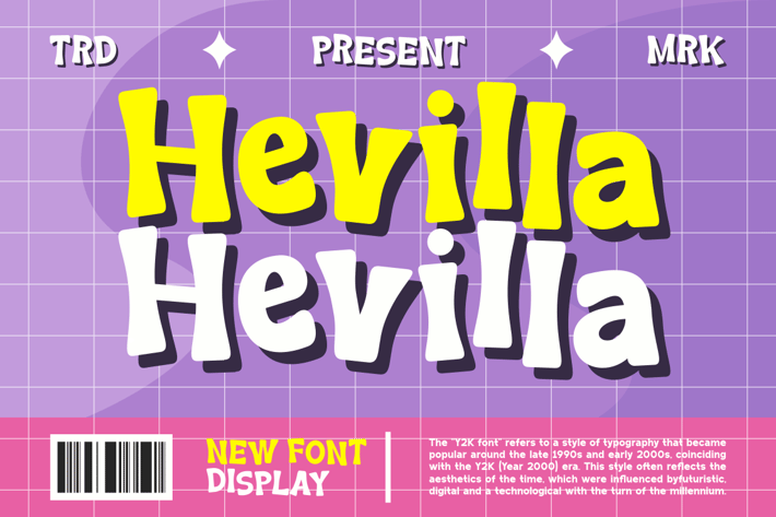 Hevilla - Y2k Display Font