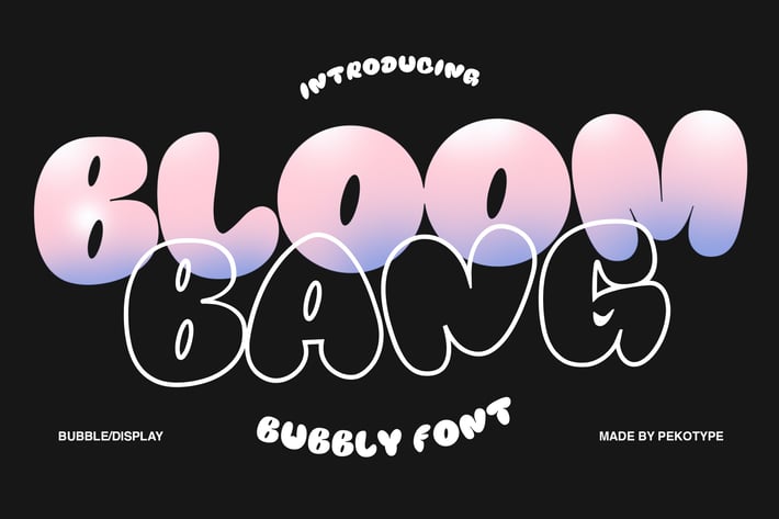 Bloombang - Bubble Display Typeface