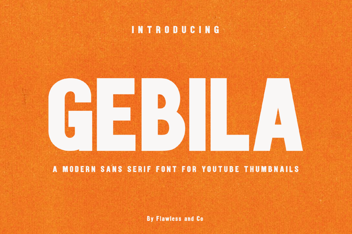Gebila Thumbnail Font