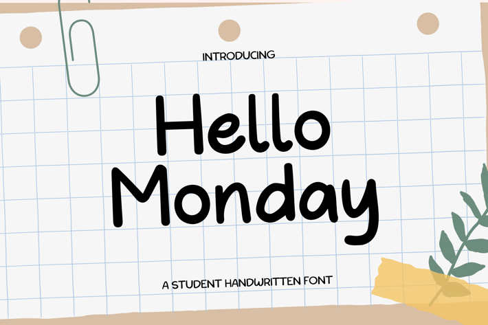 Hello Monday - Student Handwritten Font