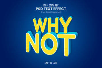 Why Not - Playful 3D PSD Text Effect