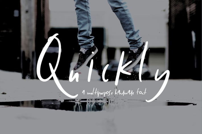 Quickly