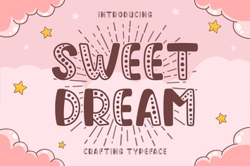 Sweet Dream - Handcraft Display Font
