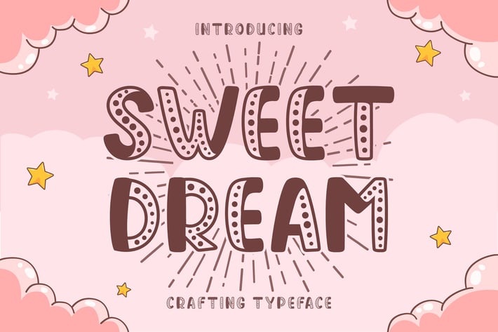 Sweet Dream - Handcraft Display Font