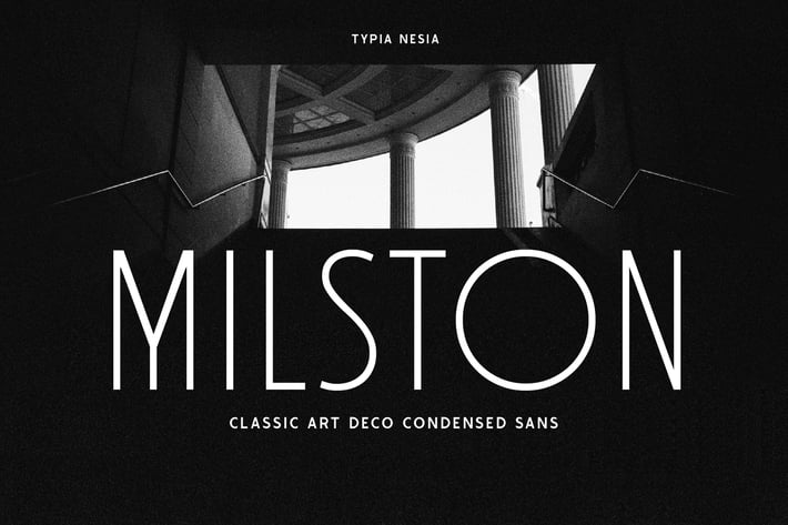 Milston - Classic Art Deco Condensed Sans Serif