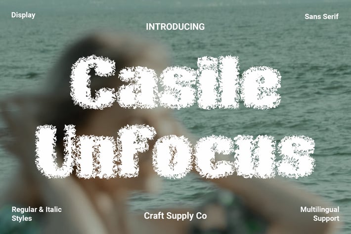 Casile Unfocus