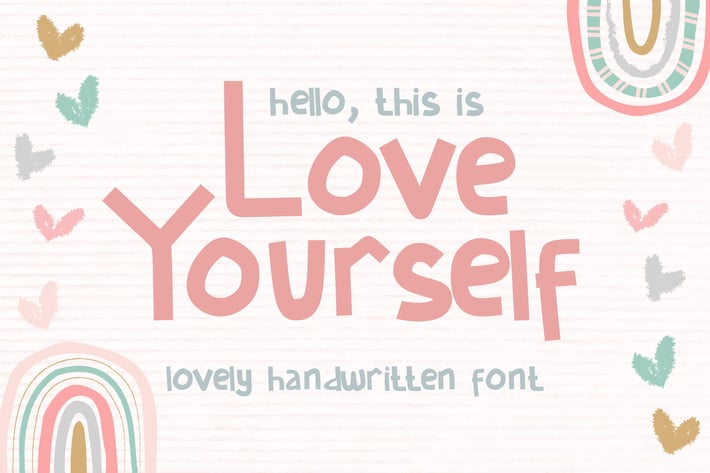 Love Yourself - Cute Handwritten Font