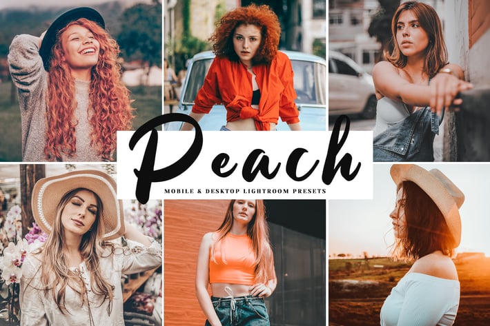 Peach Mobile & Desktop Lightroom Presets