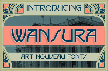 Wansura - Art Nouveau Fonts