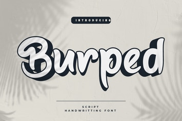 Burped