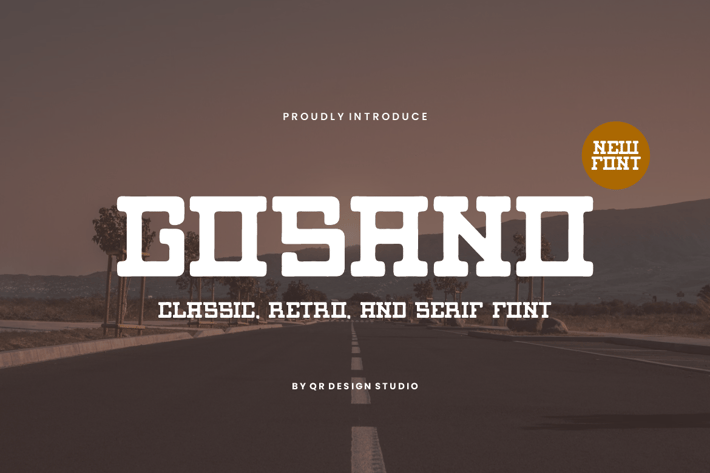 Gosano - Rustic & Slab Serif Font